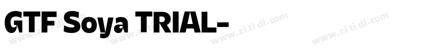 GTF Soya TRIAL字体转换